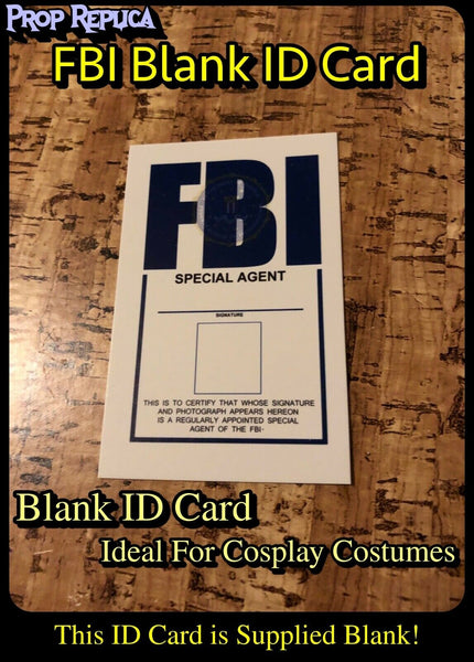 Prop Replica FBI ID Card - Supplied Blank - Costume / Cosplay - Double Sided