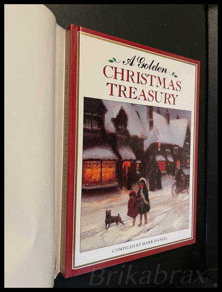A Golden Christmas Treasury by Mark Daniels Hardback Book, 1993 SOLD USED