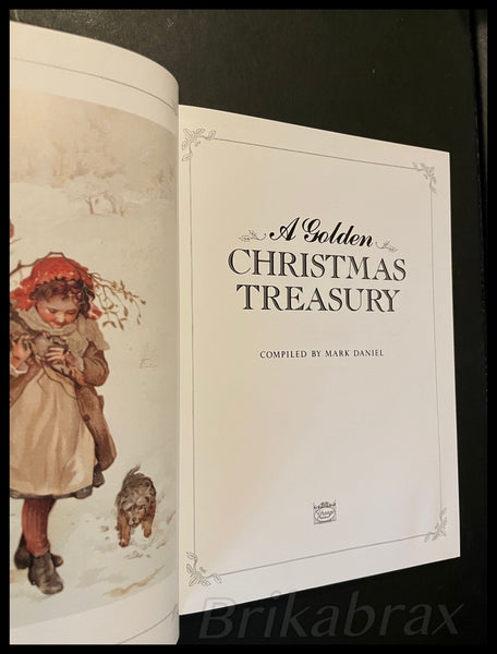 A Golden Christmas Treasury by Mark Daniels Hardback Book, 1993 SOLD USED