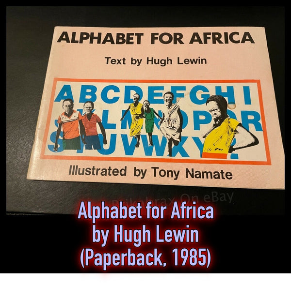 Alphabet for Africa by Hugh Lewin - Paperback Book, 1985