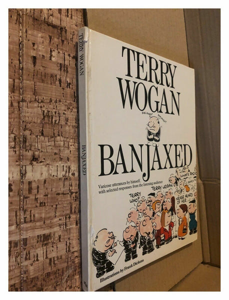 Banjaxed by Sir Terry Wogan Hardback Book, 1979 SOLD USED