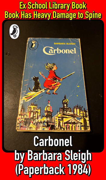 Carbonel by Barbara Sleigh 1984 BOOK SOLD USED DAMAGED
