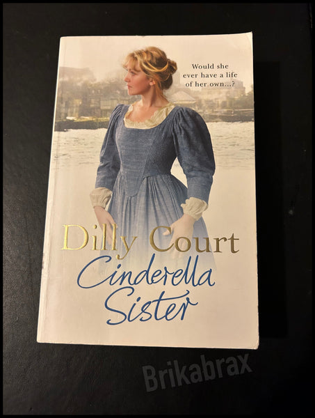 Cinderella Sister by Dilly Court Paperback Book 2011 SOLD USED