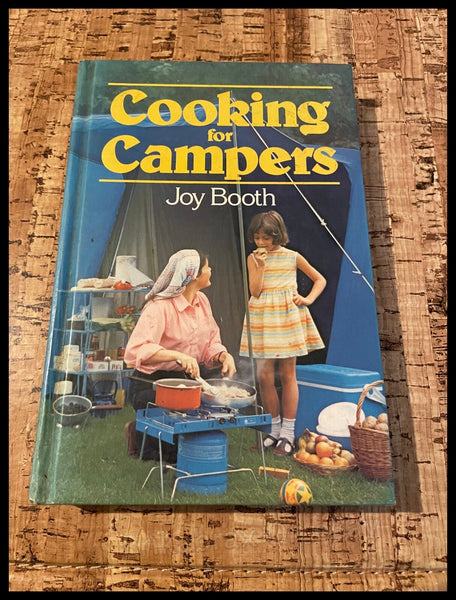 Cooking for Campers by Joy Booth (Hardback, 1979) SOLD USED