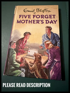 Five Forget Mothers Day (Enid Blyton for Grown Ups), Vincent, Bruno SOLD USED