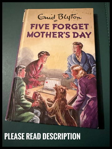 Five Forget Mothers Day (Enid Blyton for Grown Ups), Vincent, Bruno SOLD USED
