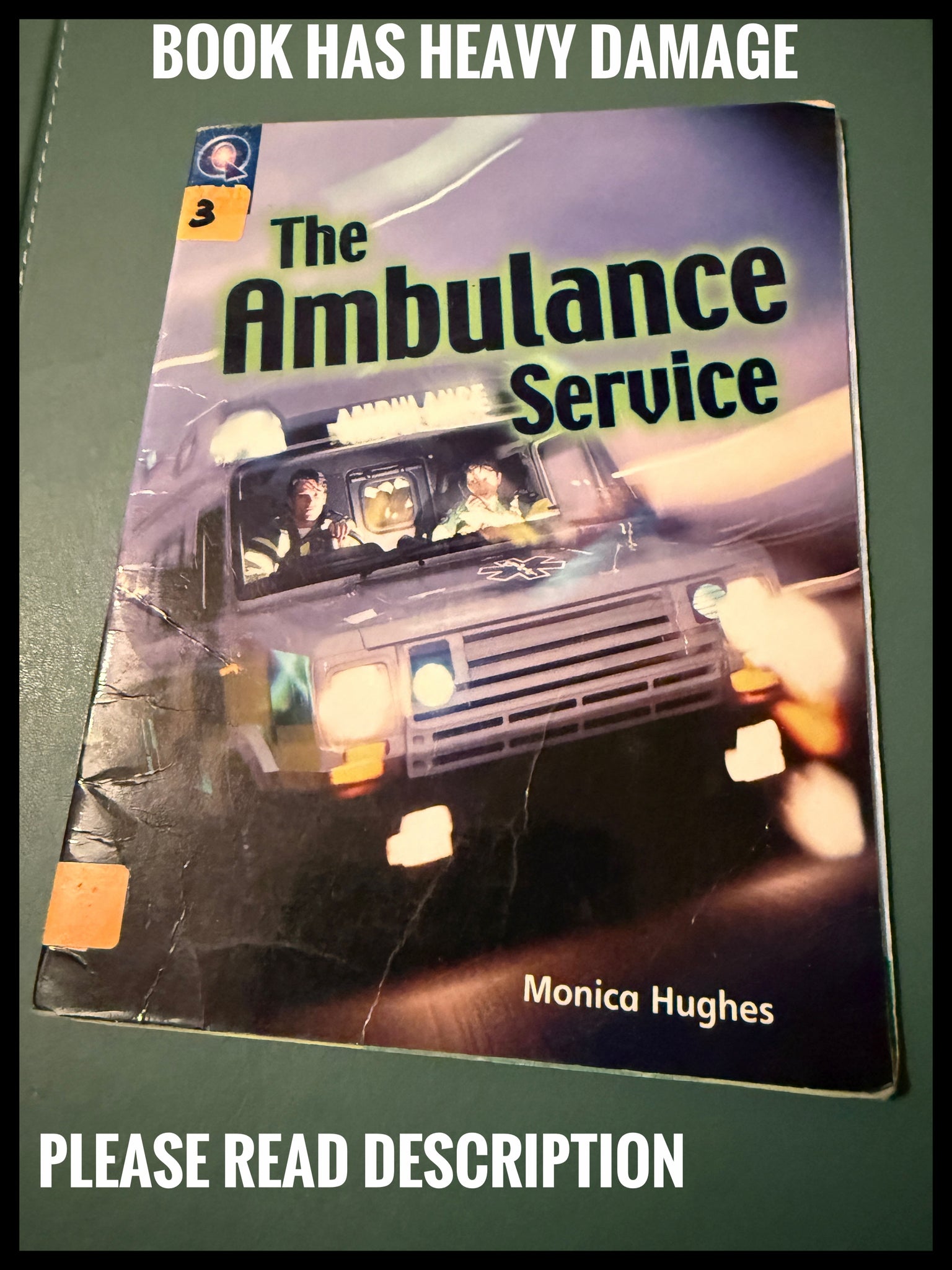 Monica Hughes : The Ambulance Service A Rigby Book - Early Reading Ex-Library Paperback Book Published 2005