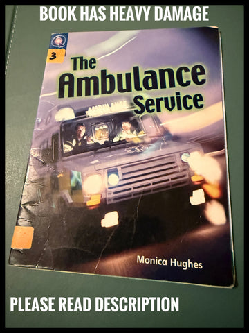 Monica Hughes : The Ambulance Service A Rigby Book - Early Reading Ex-Library Paperback Book Published 2005