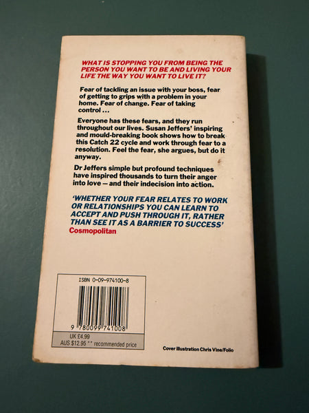 Feel The Fear And Do It Anyway by Susan Jeffers Paperback Book Published 1991 SOLD USED