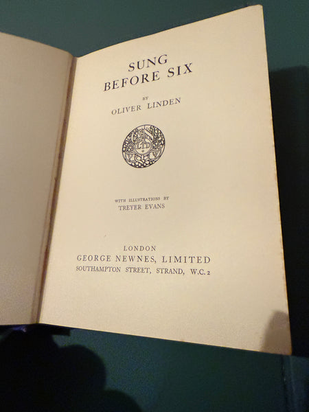 Sung Before Six by Oliver Linden Circa 1950s Ex-Library Book - Hardback