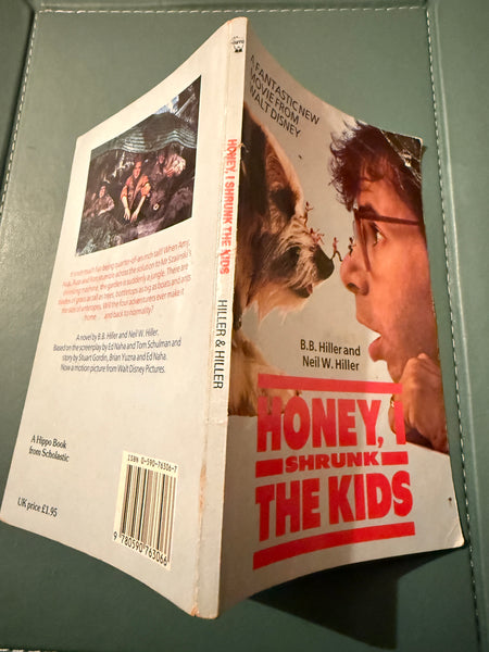 HONEY, I SHRUNK THE KIDS. by B. B. Hiller and Niel W. Hiller Paperback Book Published by Hippo Books 1990
