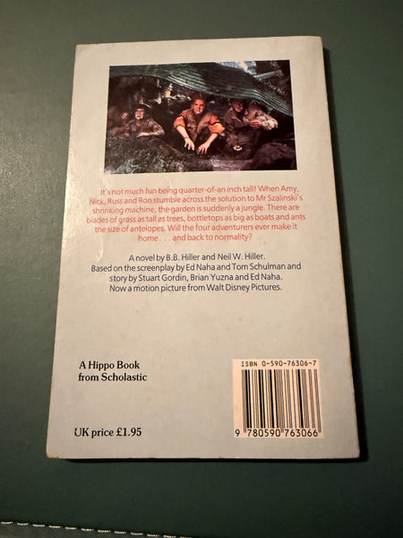 HONEY, I SHRUNK THE KIDS. by B. B. Hiller and Niel W. Hiller Paperback Book Published by Hippo Books 1990