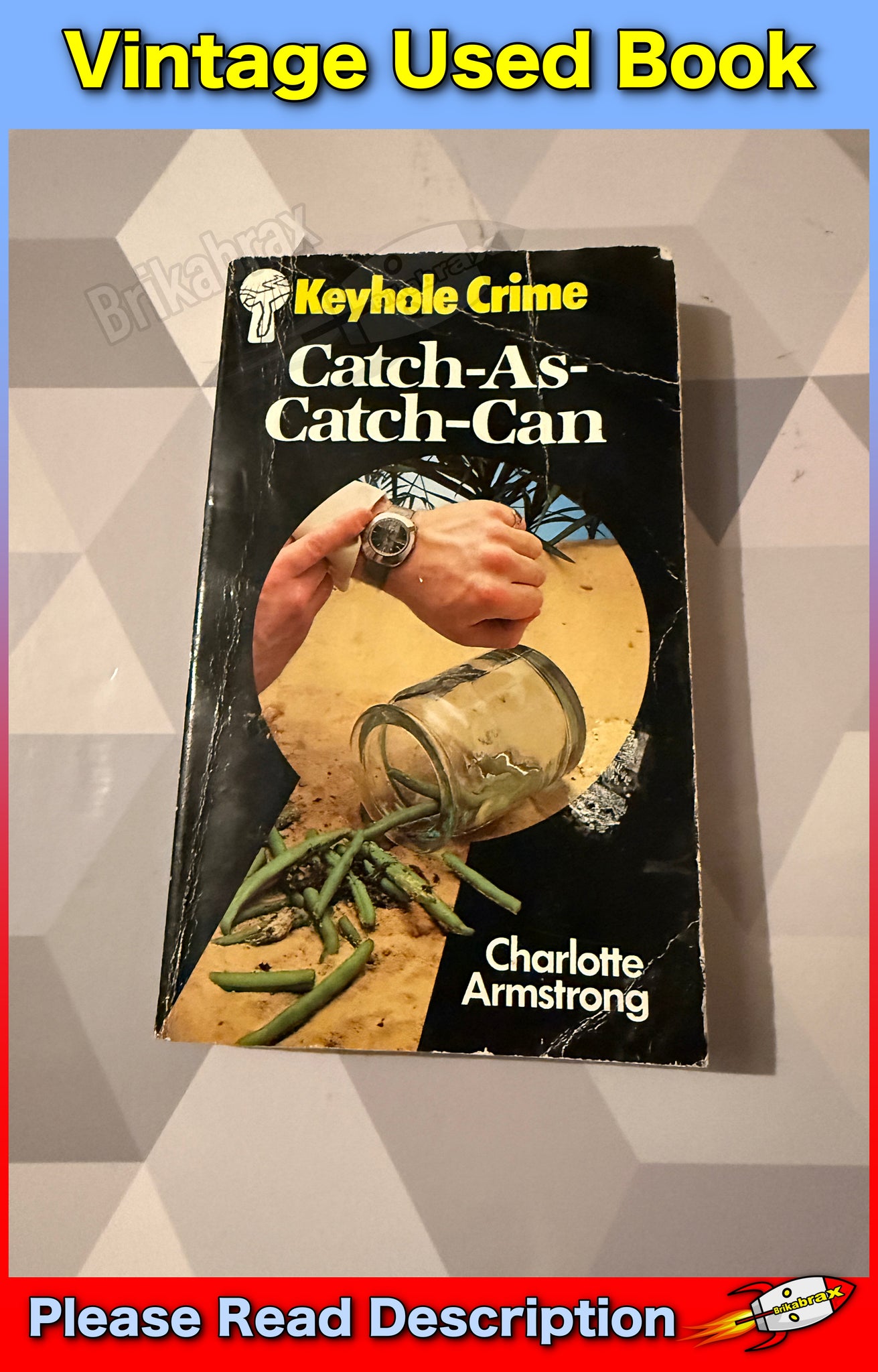 Keyhole Crime Catch As Catch Can by Charlotte Armstrong (Paperback Book 1981)