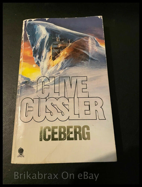 Iceberg by Clive Cussler Paperback Book, 1984