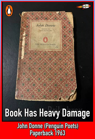 John Donne (Penguin Poets) (Paperback 1963) A Penguin Book Heavy Damage to Book