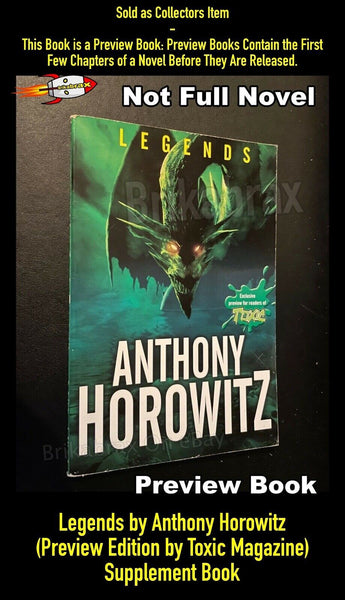 Legends by Anthony Horowitz (Preview Edition by Toxic Magazine) Supplement Book