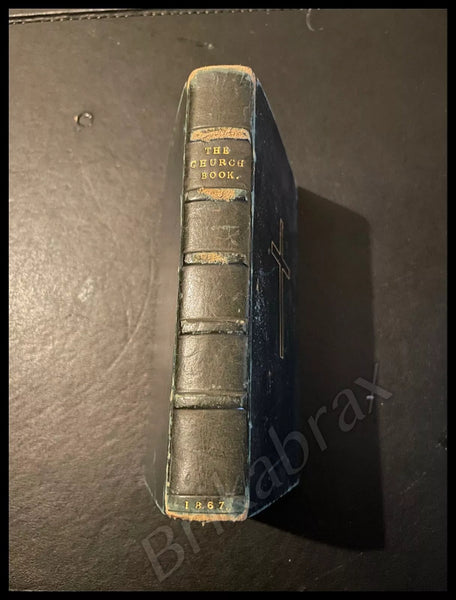 The Church Book: Common Prayer - Holy Bible by Rev Robert Ainslie Hardback RARE BOOK Published in 1867