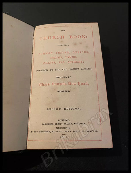 The Church Book: Common Prayer - Holy Bible by Rev Robert Ainslie Hardback RARE BOOK Published in 1867