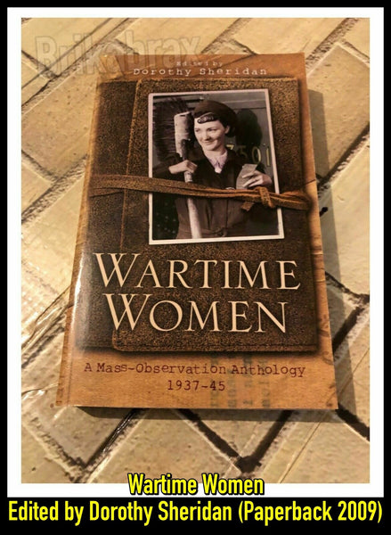 Wartime Women Edited by Dorothy Sheridan Paperback Book 2009