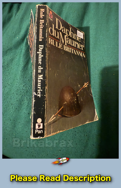 Rule Britannia by Daphne Du Maurier Pan Paperback Edition 1974 (SOLD USED DAMAGED)