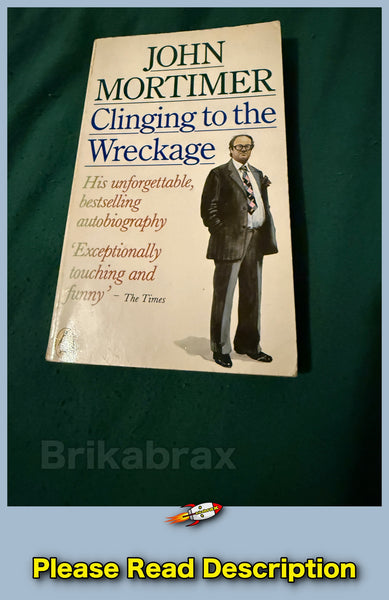 Clinging to the Wreckage by John Mortimer Penguin Paperback Book 1983