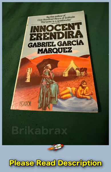 Innocent Erendira & Other Stories by Gabriel Garcia Moarquez A Picador Paperback Book 1982
