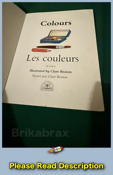 Colours/Les Couleurs (Bilingual First Books)-Catherine Bruzzone, Clare Beaton Paperback Book 1993