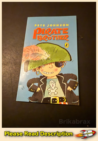 Pirate Brother by Pete Johnson (Paperback, 2004)