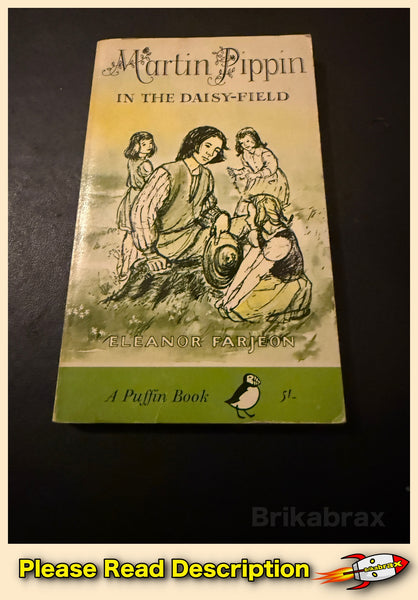 Martin Pippin in the Daisy Field by Eleanor Farjeon A Puffin Paperback Book 1966