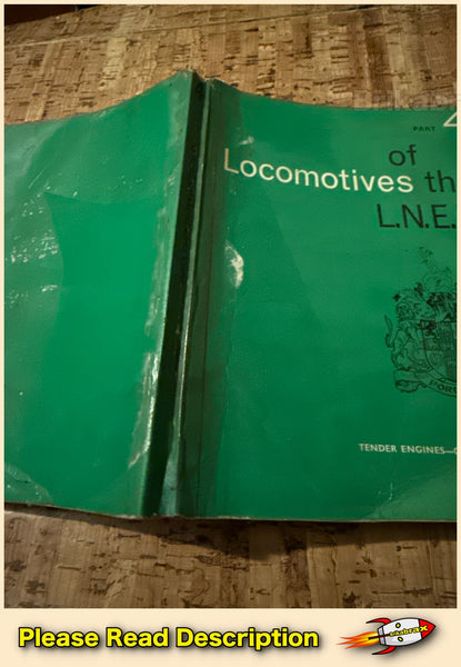 Locomotives of the L.N.E.R. Part 4: Tender Engines Classes D25 to E7 Paperback Book 1968 - SOLD USED