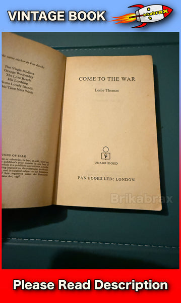 Come to the War by Leslie Thomas - Pan Paperback Book 1972 Edition USED