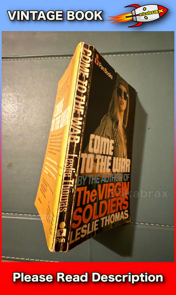 Come to the War by Leslie Thomas - Pan Paperback Book 1972 Edition USED