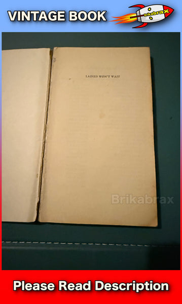 Ladies Won't Wait by Peter Cheyney Fontana Paperback Book 1954 SOLD USED