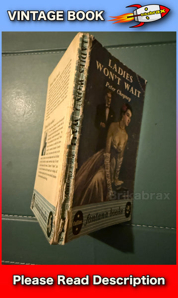 Ladies Won't Wait by Peter Cheyney Fontana Paperback Book 1954 SOLD USED