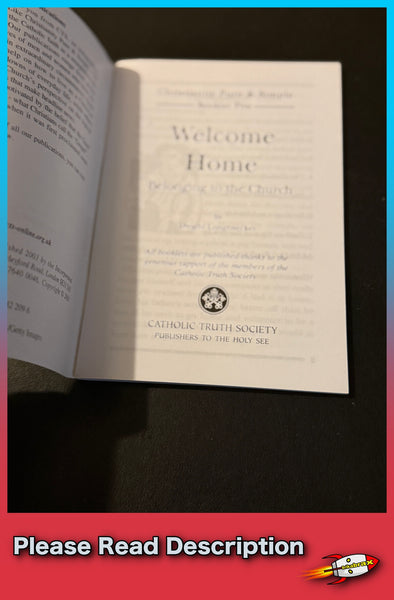 Welcome Home: Belonging to the Church by Dwight Longenecker Paperback Book - SOLD USED