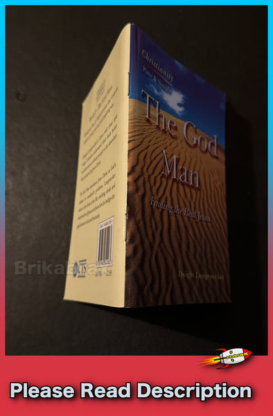 The God Man: Finding the Real Jesus by Dwight Longenecker Paperback Book - SOLD USED