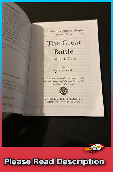 The Great Battle: Living by Faith by Dwight Longenecker Paperback Book - SOLD USED