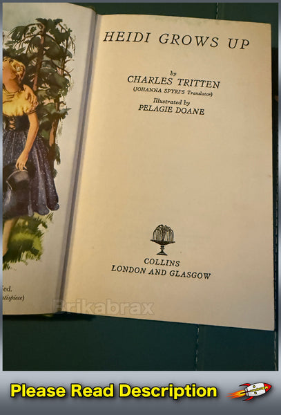 Heidi Grows Up by Charles Tritten Collins Hardback Book Published 1968