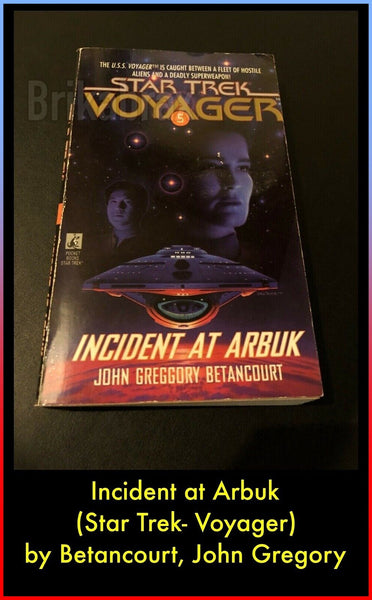 Star Trek Voyager Incident at Arbuk by John Gregory Betancourt (Paperback, 1995)