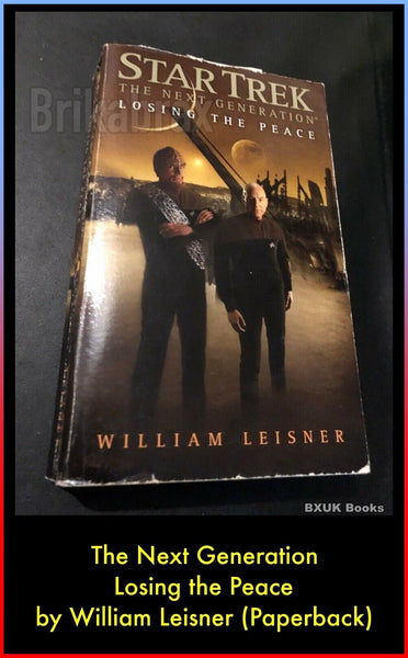 Star Trek TNG Losing the Peace by William Leisner (Paperback, 2009)