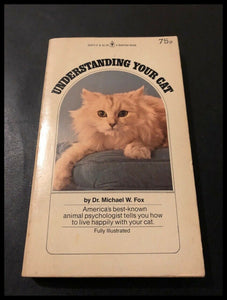 Understanding Your Cat by Dr. Michael W. Fox (Paperback 1977)