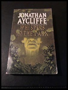Whispers in the Dark by Jonathan Aycliffe (Paperback 1997)
