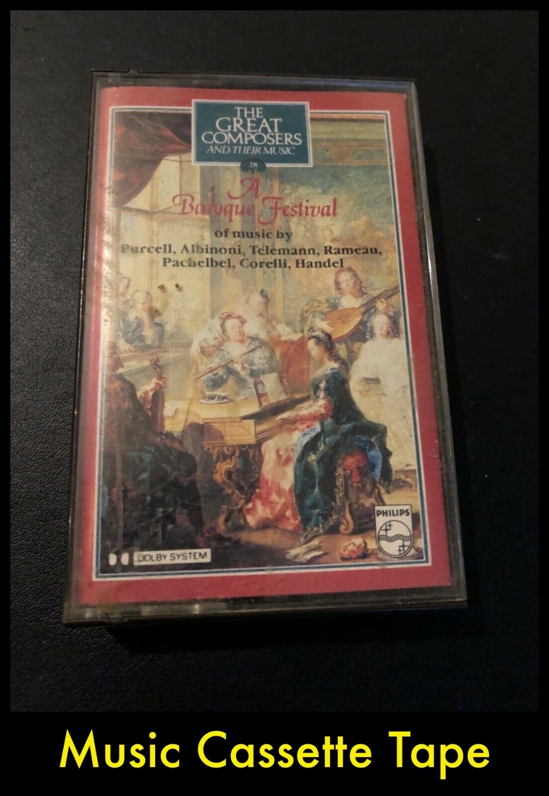 Great Composers & Their Music A Baroque Festival - Cassette Tape Philips 4110054