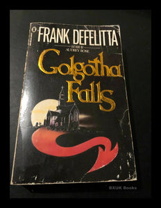Golgotha Falls by Frank De Felitta (Paperback, 1986)