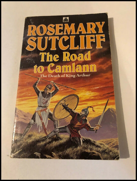 The Road to Camlann by Rosemary Sutcliff (Paperback 1990)