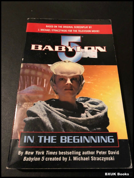 Babylon 5 : In the Beginning by Peter David (Paperback, 1998)