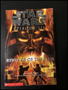 Star Wars Episode III: Revenge of the Sith by Patricia C. Wrede (Paperback)