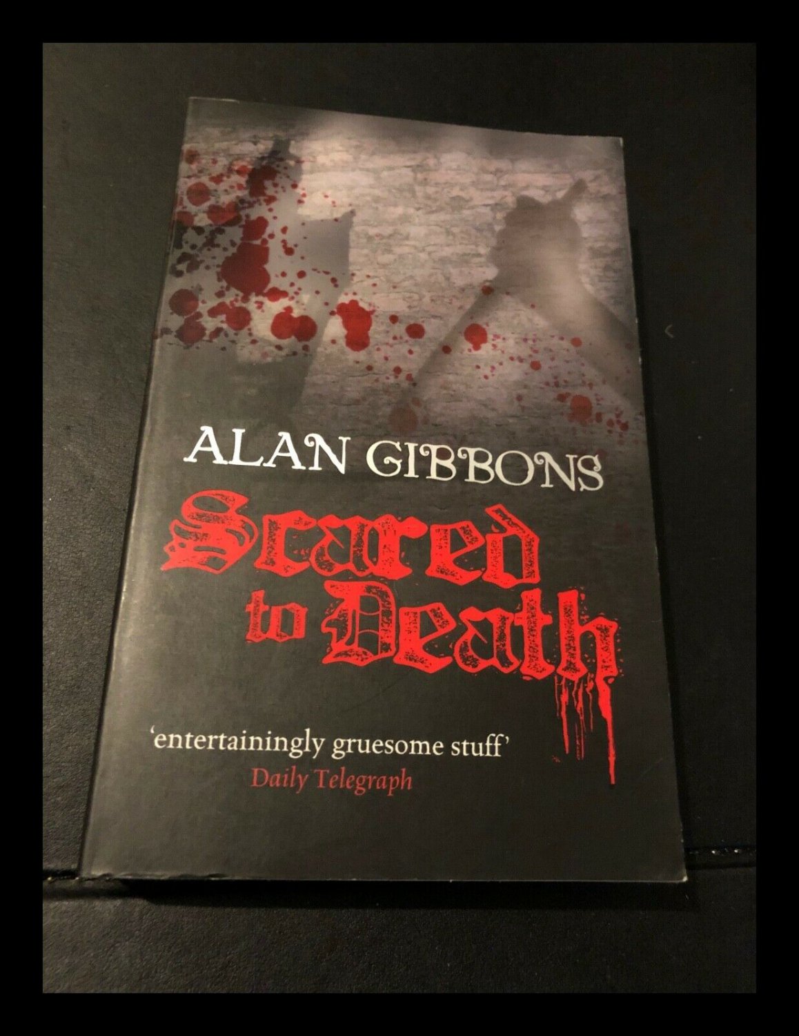 Scared to Death by Alan Gibbons (Paperback, 2010)