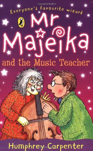 Mr Majeika and the Music Teacher Paperback by Humphrey Carpenter
