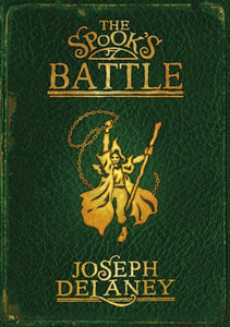 The Spook's Battle (Wardstone Chronicles) Hardcover – 5 Jul 2007 by Joseph Delaney (Used)